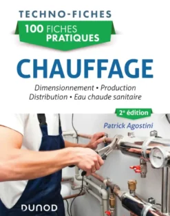 100 fiches pratiques - Chauffage - 2e éd.