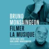 Filmer la musique