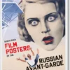 Film Posters of the Russian Avant-Garde