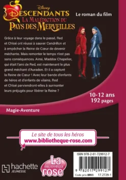 Films BB Rose 10-12Descendants 5 : La Malédiction du Pays des Merveilles -Le roman du film