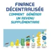 Finance décentralisée, comment générer un revenu supplémentaire