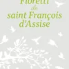 Fioretti de saint François d'Assise