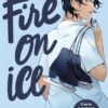 Fire on Ice - Livre 1