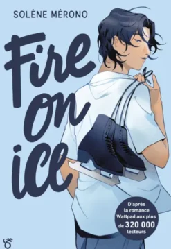 Fire on Ice - Livre 1