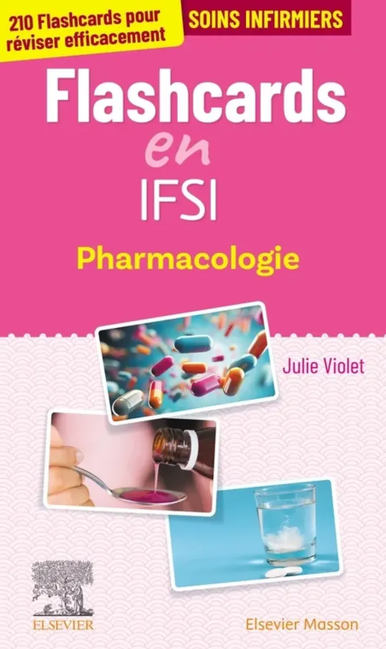 Flashcards en IFSI. Pharmacologie