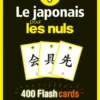 Flashcards Le japonais pour les Nuls, 2e éd.