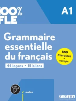 100% FLE - Grammaire essentielle du français A1 - livre + didierfle.app