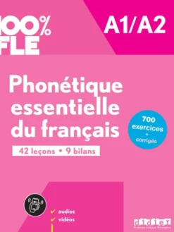 100% FLE - Phonétique essentielle du français A1/A2 - livre + didierfle.app