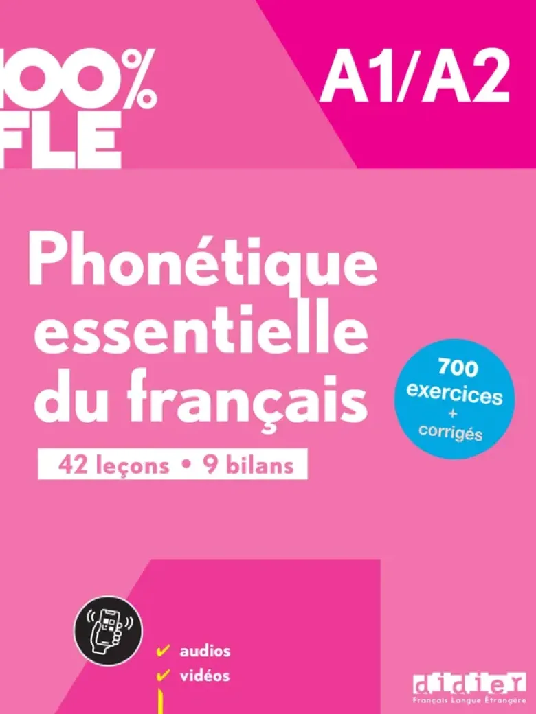 100% FLE - Phonétique essentielle du français A1/A2 - livre + didierfle.app