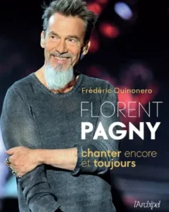 Florent Pagny, Chanter encore et toujours