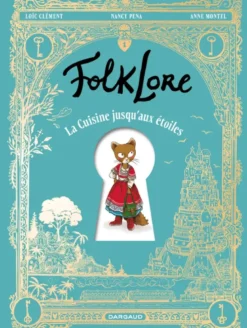 FolkLore - La Cuisine jusqu'aux étoiles