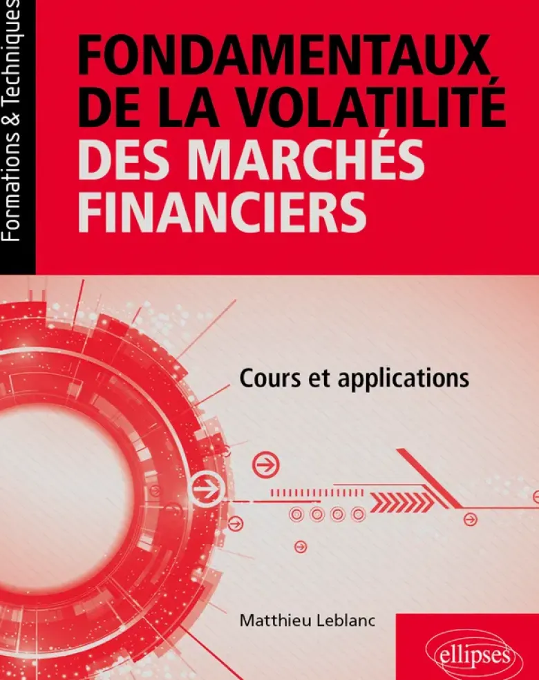 Fondamentaux de la volatilité des marchés financiers