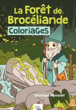 Foret De Broceliande - Coloriages
