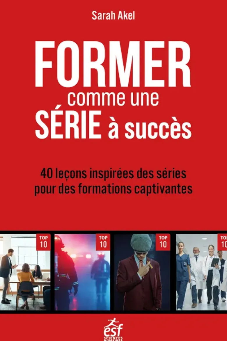 Former comme une série à succès
