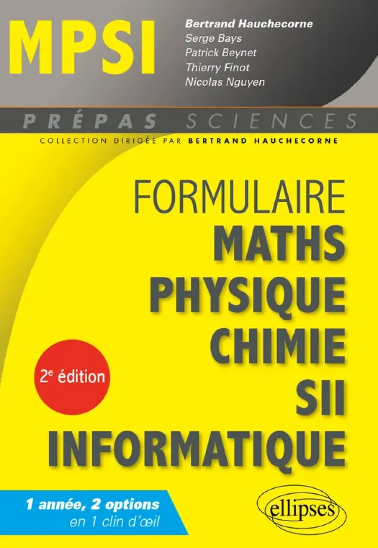 Formulaire : Mathématiques - Physique-Chimie - SII - Informatique - MPSI