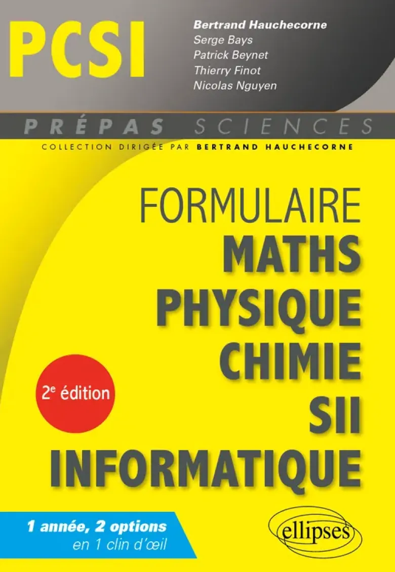 Formulaire : Mathématiques - Physique-Chimie - SII - Informatique - PCSI