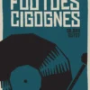 Foutues cigognes