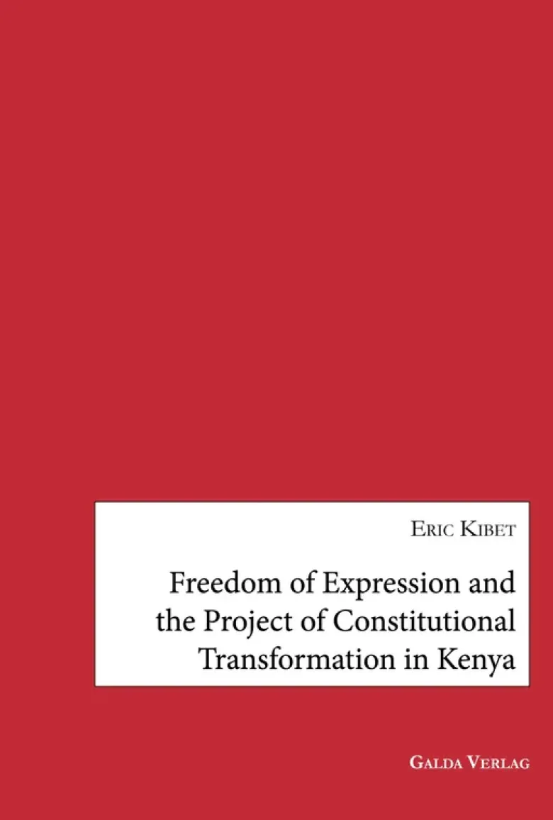 Freedom of Expression and the Project of Constitutional Transformation in Kenya