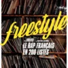Freestyle - Le rap français en 200 listes