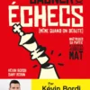 Gagner aux échecs (même quand on débute)