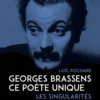 Georges Brassens, ce poète unique