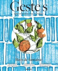 Geste/s n°18 : Bain de fantaisie