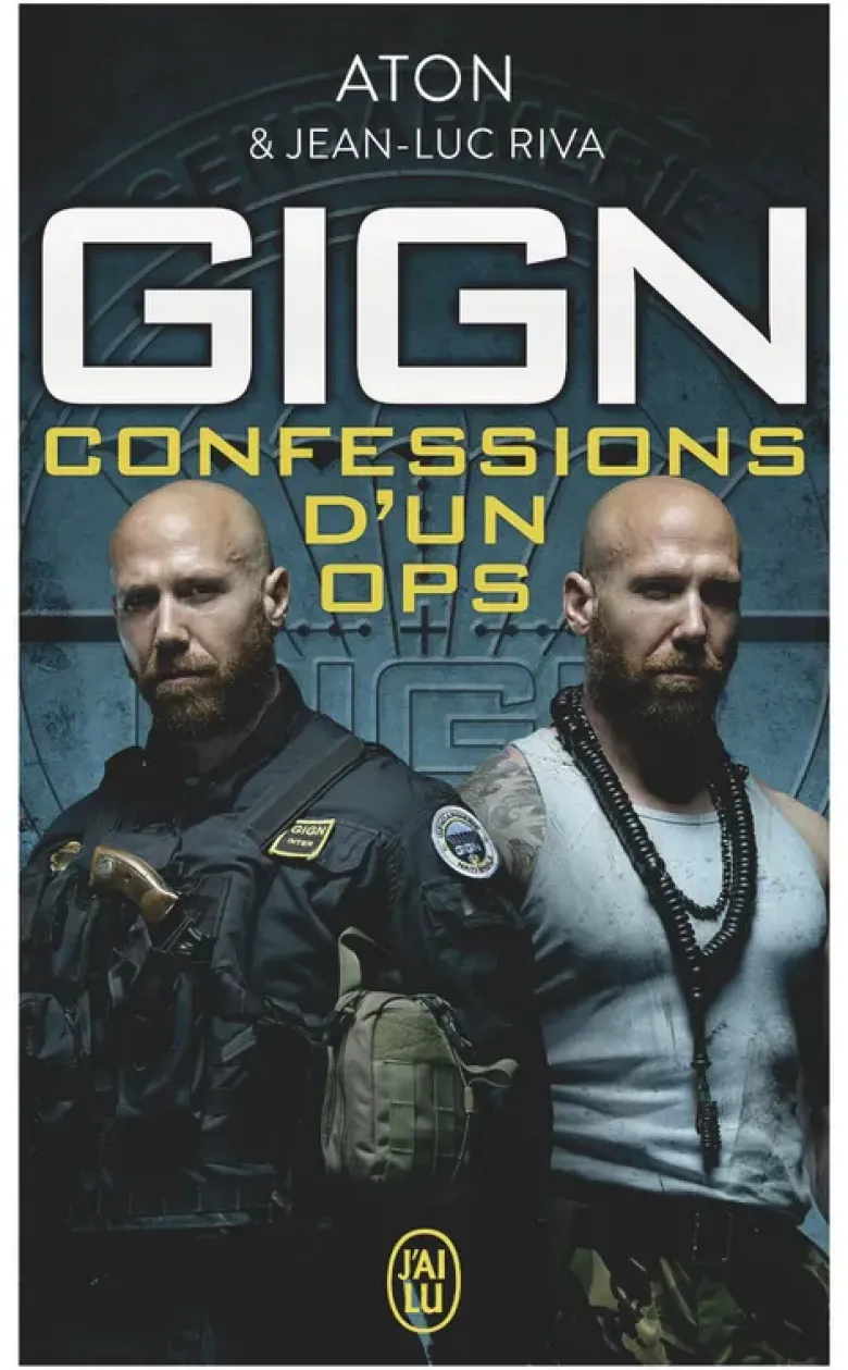 GIGN : confessions d'un ops