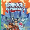 Grabuge à Superopolis