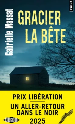Gracier la bête