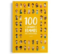 100 grandes femmes de l'histoire