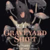 Graveyard Shift