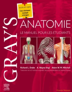 Gray's Anatomie - Le Manuel pour les étudiants