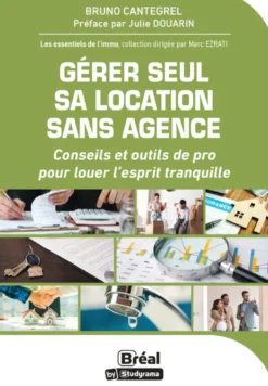 Gérer seul sa location sans agence