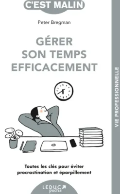 Gérer son temps efficacement