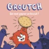 Groutch. Qui veut gagner un biscuit ?