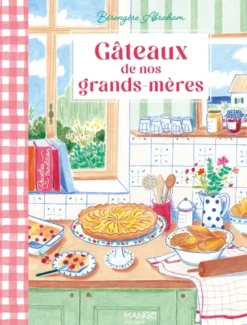 Gâteaux de nos grands-mères