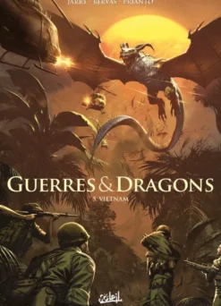 Guerres et Dragons T05 - Vietnam