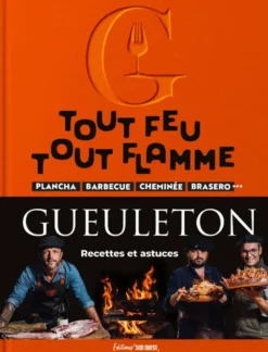 Gueuleton tout feu, tout flamme