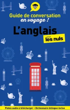 Guide de conversation en voyage ! L'anglais pour les Nuls, 7e éd.