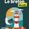 Guide de conversation - Le breton pour les Nuls, 4e éd