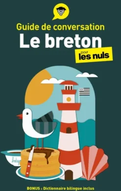 Guide de conversation - Le breton pour les Nuls, 4e éd