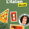 Guide de conversation - L'italien pour les Nuls, 6e éd