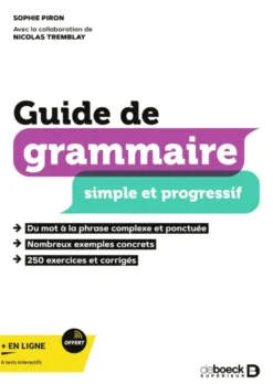 Guide de grammaire simple et progressif