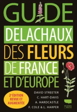 Guide Delachaux des fleurs de France et d'Europe