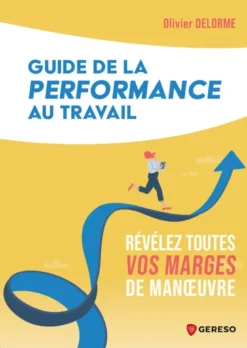 Guide de la performance au travail