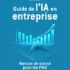 Guide de l'IA en entreprise