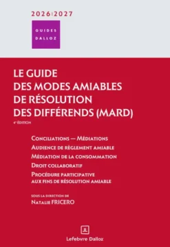 Guide des modes amiables de résolution des différends 2026/2027. 4e éd.
