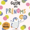 Guide des prénoms 2025