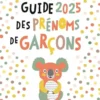 Guide des prénoms garçon 2025