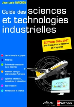 Guide des sciences et technologies industrielles Edition 2026-2027